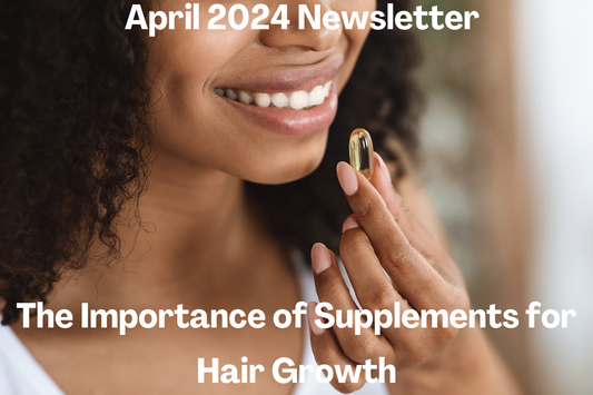 The Importance of Supplements for Hair Growth